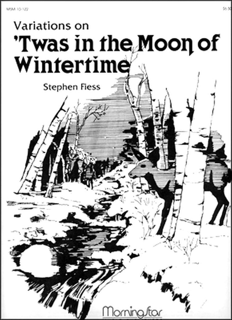 Twas in the Moon of Wintertime